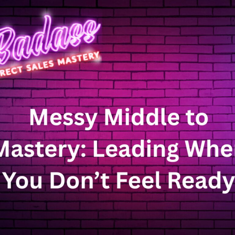 Jennie Bellinger – Messy Middle to Mastery: Leading When You Don’t Feel Ready